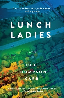 Lunch Ladies by Carr, Jodi Thompson