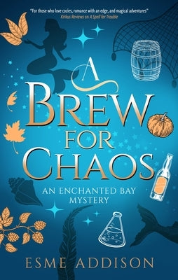 A Brew for Chaos by Addison, Esme