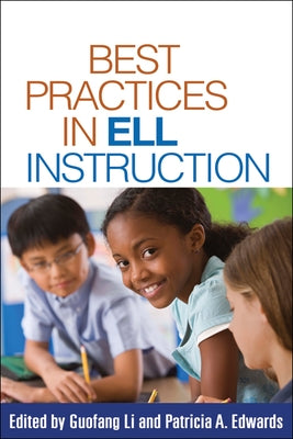 Best Practices in ELL Instruction by Li, Guofang