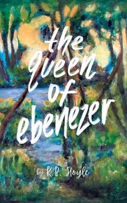 The Queen of Ebenezer by Hoyle, K. B.