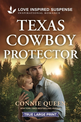 Texas Cowboy Protector by Queen, Connie