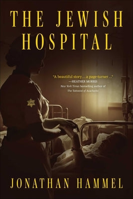 The Jewish Hospital by Hammel, Jonathan