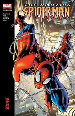 Amazing Spider-Man Modern Era Epic Collection: Sins Past by Straczynski, J. Michael