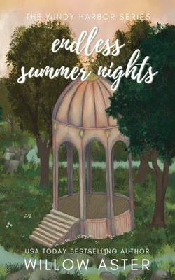 Endless Summer Nights Special Edition by Aster, Willow