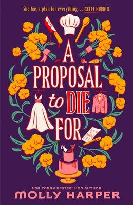 A Proposal to Die For by Harper, Molly