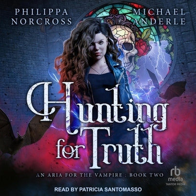Hunting for Truth by Norcross, Philippa
