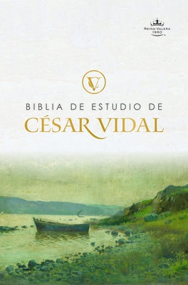 Rvr 1960 Biblia de Estudio de César Vidal, Tapa Dura by Vidal, CÃ©sar