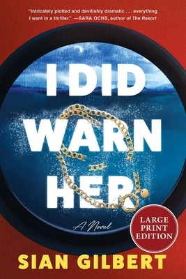 I Did Warn Her by Gilbert, Sian