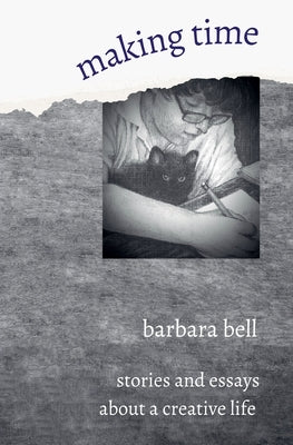 Making Time by Bell, Barbara