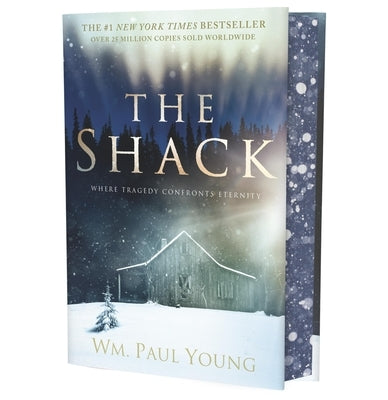 The Shack (Deluxe Edition): Where Tragedy Confronts Eternity by Young, Wm Paul
