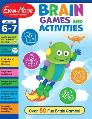 Brain Games and Activities, Age 6 - 7 Workbook by Evan-Moor Educational Publishers