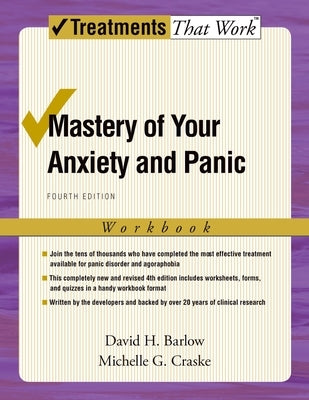 Mastery of Your Anxiety and Panic by Barlow, David H.