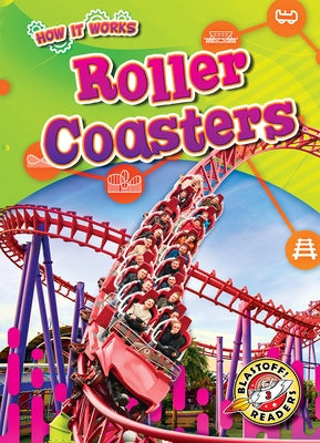 Roller Coasters by Duling, Kaitlyn