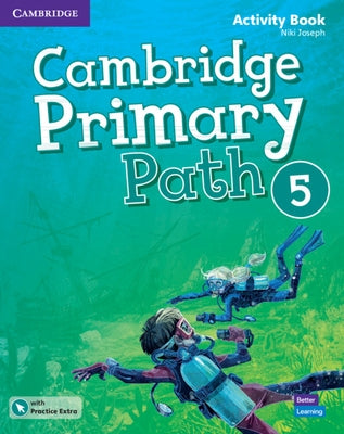 Cambridge Primary Path Level 5 Activity Book with Practice Extra by Joseph, Niki