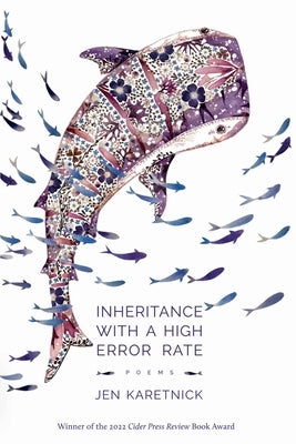 Inheritance with a High Error Rate by Karetnick, Jen
