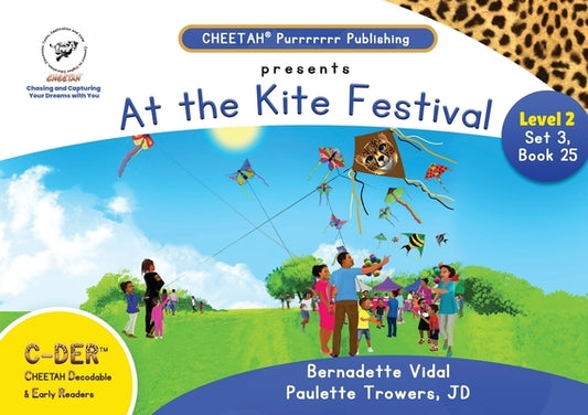 C-DER (Cheetah decodable & early readers) Set3, book25. At the kite festival by Trowers- Lawrence Jd