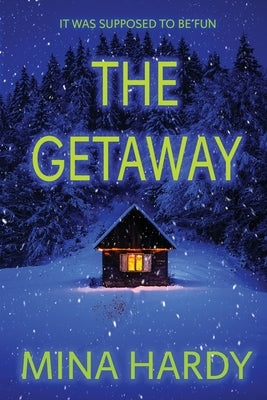 The Getaway by Hardy, Mina