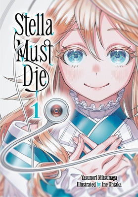 Stella Must Die 1 by Mitsunaga, Yasunori