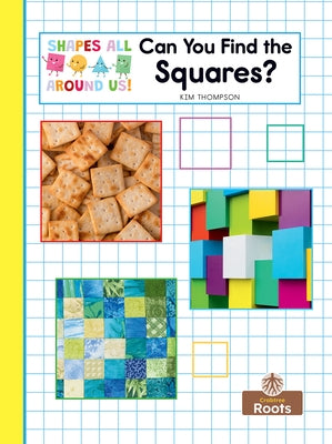 Can You Find the Squares? by Thompson, Kim