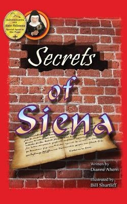 Secrets of Siena by Ahern, Dianne