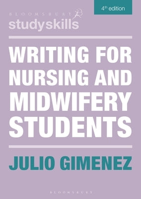 Writing for Nursing and Midwifery Students by Gimenez, Julio