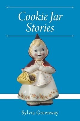 Cookie Jar Stories by Greenway, Sylvia