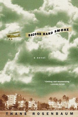 Second Hand Smoke by Rosenbaum, Thane