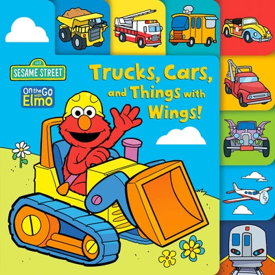 Trucks, Cars, and Things with Wings! (Sesame Street) by Posner-Sanchez, Andrea