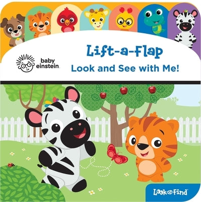 Baby Einstein: Look and See with Me! Lift-A-Flap Look and Find by Pi Kids