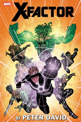 X-Factor by Peter David Omnibus Vol. 4 David Yardin Cover by David, Peter