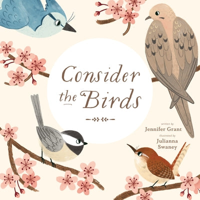 Consider the Birds by Grant, Jennifer