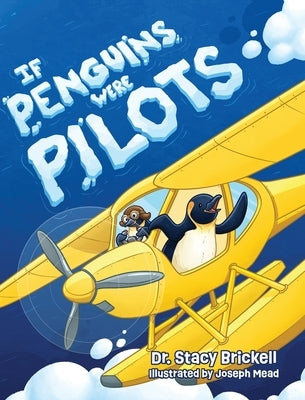 If Penguins Were Pilots by Brickell, Stacy