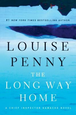 The Long Way Home by Penny, Louise
