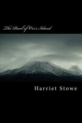 The Pearl of Orr's Island by Stowe, Harriet Beecher