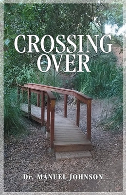 Crossing Over by Johnson, Manuel