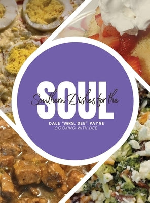 Southern Dishes for the Soul by Payne, Dale