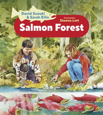 Salmon Forest by Suzuki, David