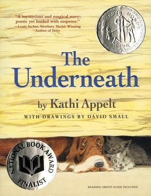 The Underneath by Appelt, Kathi