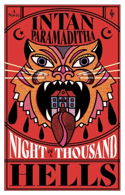 Night of a Thousand Hells: A Novel (National Book Award Finalist) by Paramaditha, Intan