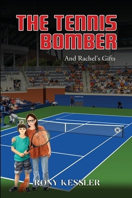 The Tennis Bomber by Kessler, Rony