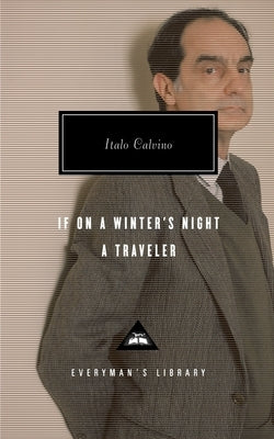 If on a Winter's Night a Traveler: Introduction by Peter Washington by Calvino, Italo