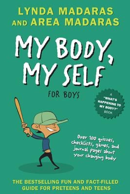 My Body, My Self for Boys: Revised Edition (Revised) by Madaras, Area