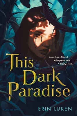 This Dark Paradise by Luken, Erin