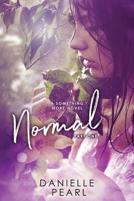 Normal by Pearl, Danielle
