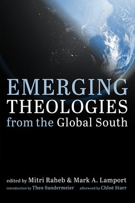 Emerging Theologies from the Global South by Raheb, Mitri