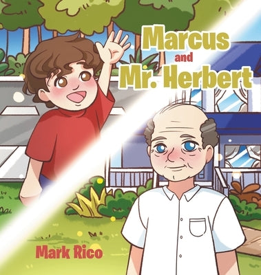 Marcus and Mr. Herbert by Rico, Mark