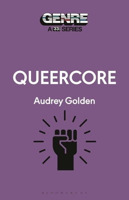 Queercore by Golden, Audrey