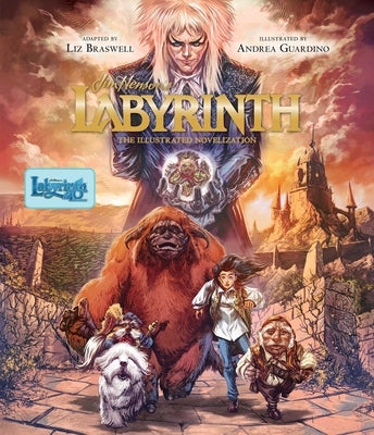 Jim Henson's Labyrinth: The Illustrated Novelization by Guardino, Andrea