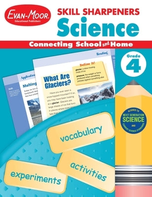 Skill Sharpeners: Science, Grade 4 Workbook by Evan-Moor Educational Publishers