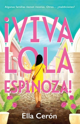 ¡Viva Lola Espinoza! (Spanish Edition) by Cer&#243;n, Ella